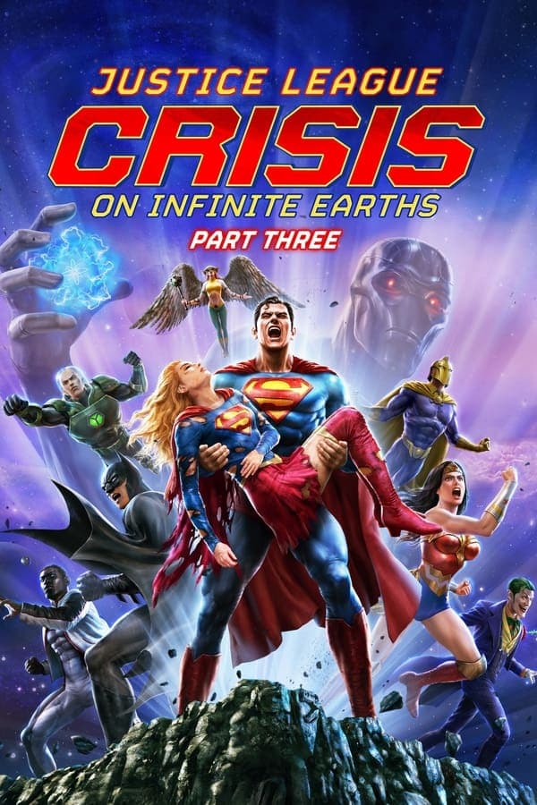 Justice League: Crisis on Infinite Earths Part Three - 2024